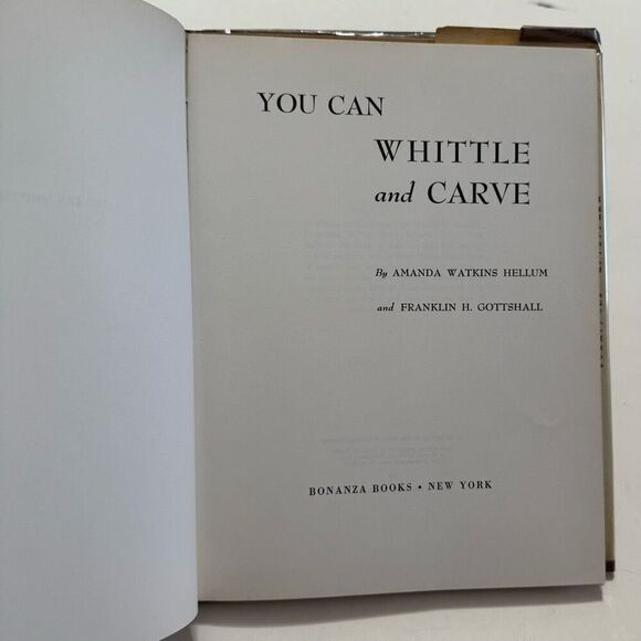 You Can Whittle and Carve by Hellum & Gottshall Hardback w/ Dust Cover 1942 - Picture 7 of 11
